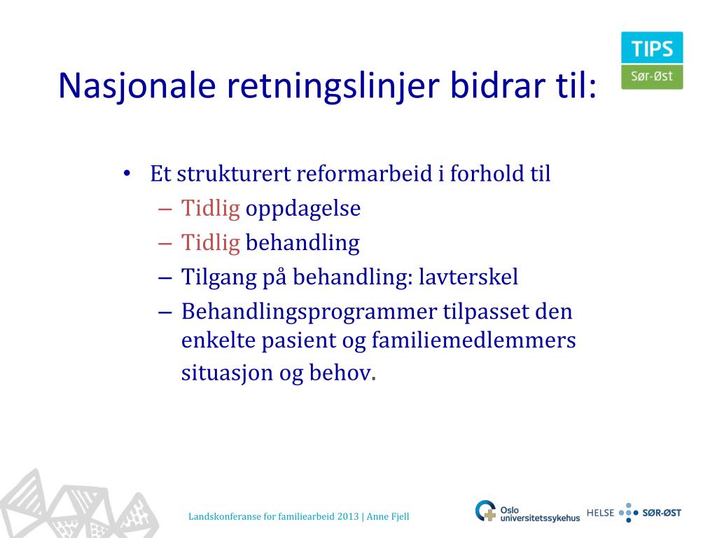 PPT - Nasjonal Retningslinje For Utredning, Behandling Og Oppfølging Av ...