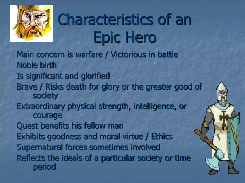 the hero of an epic is