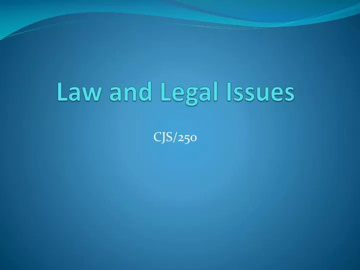 PPT Law and Legal Issues PowerPoint Presentation, free download ID