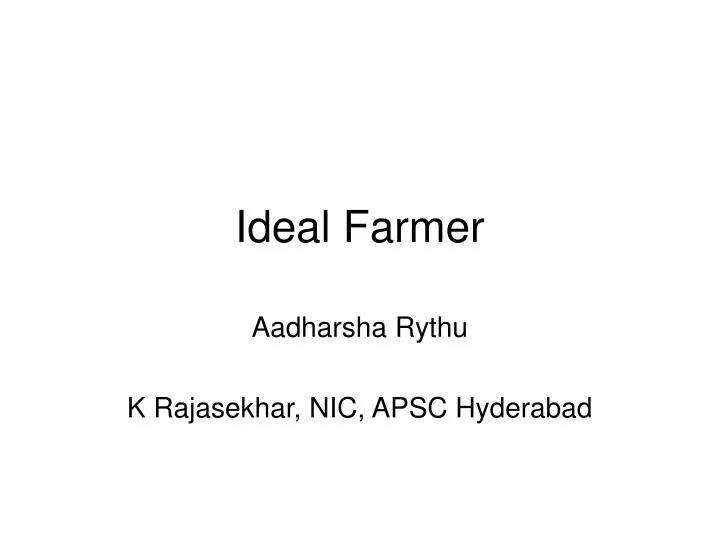 ideal farmer n.