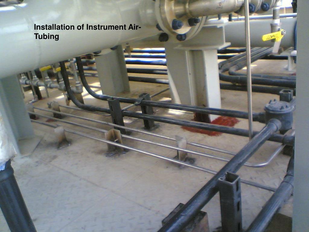 PPT Installation of Instrument Air Tubing PowerPoint