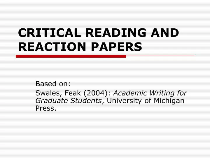 PPT CRITICAL READING AND REACTION PAPERS PowerPoint