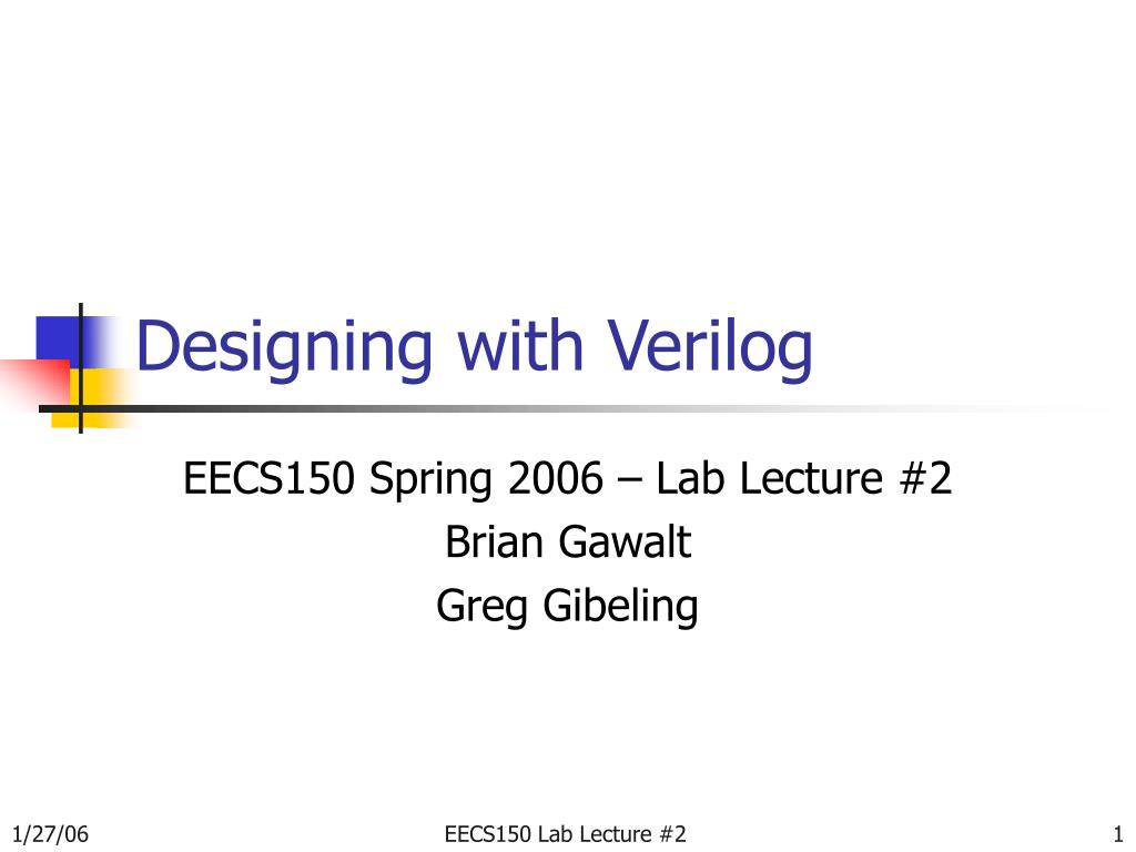 PPT - Designing with Verilog PowerPoint Presentation, free download ...