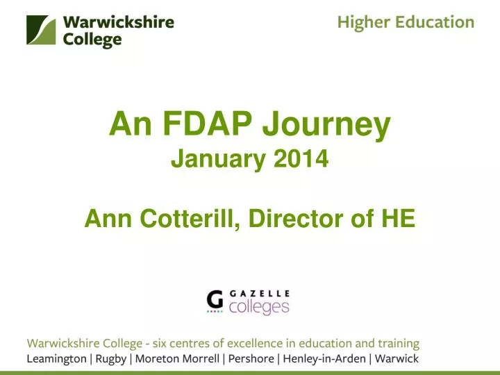 an fdap journey january 2014 ann cotterill director of he n.