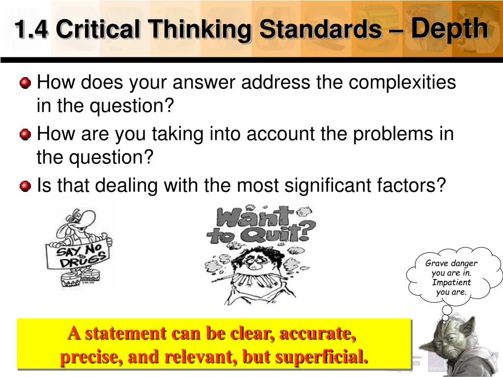 examples of depth in critical thinking