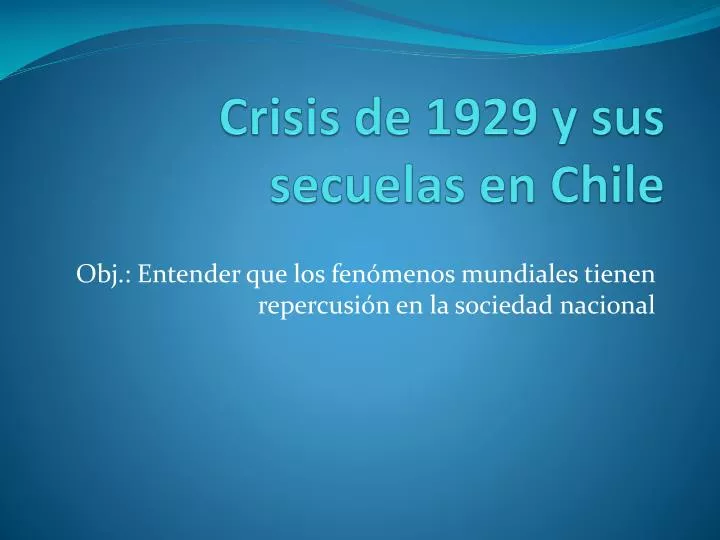 crisis de 1929 y sus secuelas en chile n.