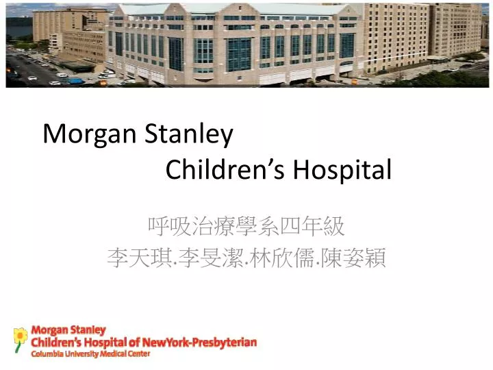 morgan stanley children s hospital n.
