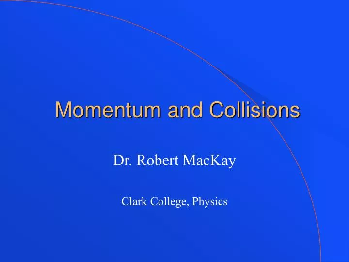 momentum and collisions n.