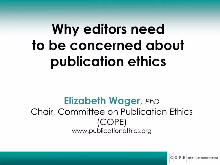 why editors need to be concerned about publication ethics n.