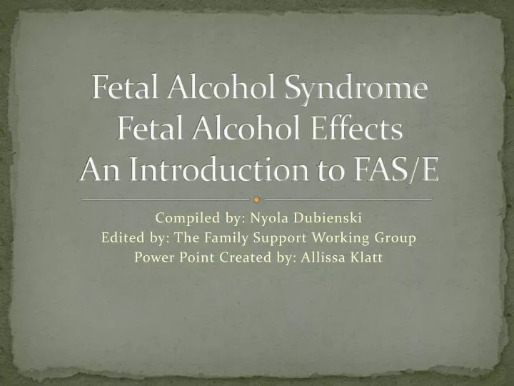 fetal alcohol syndrome fetal alcohol effects an introduction to fas e n.