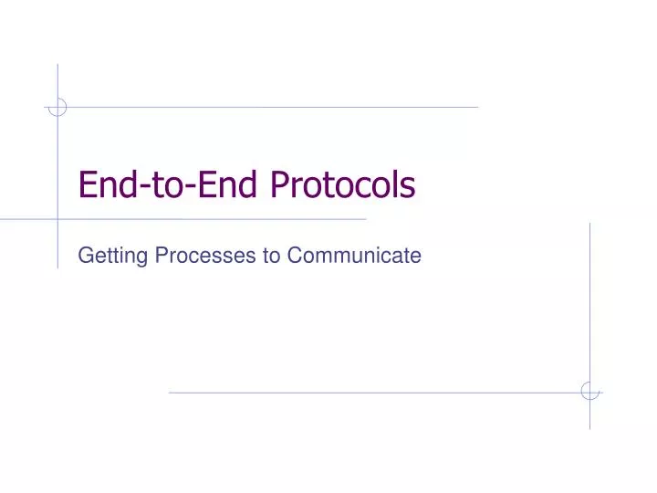 end to end protocols n.