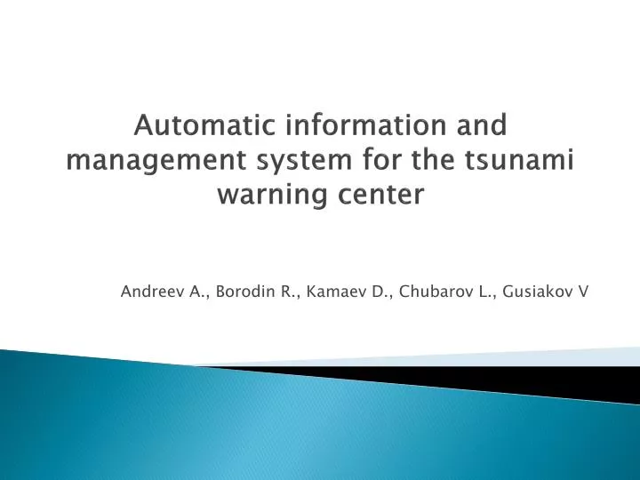 automatic information and management system for the tsunami warning center n.