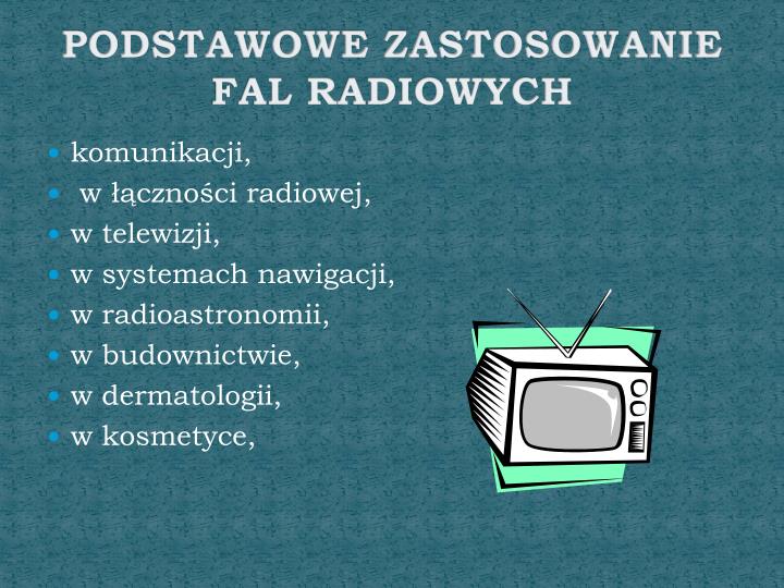 Fale Radiowe Znalazły Zastosowanie M In W Gps I Mikrofalówkach