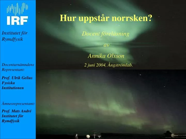 PPT - Hur uppstår norrsken? PowerPoint Presentation, free download - ID