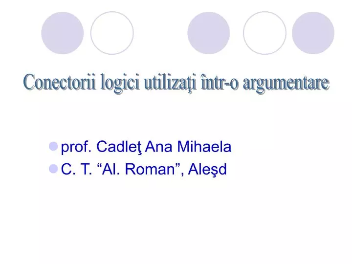 PPT - prof. Cadleţ Ana Mihaela C. T. “Al. Roman”, Aleşd PowerPoint  Presentation - ID:3641263