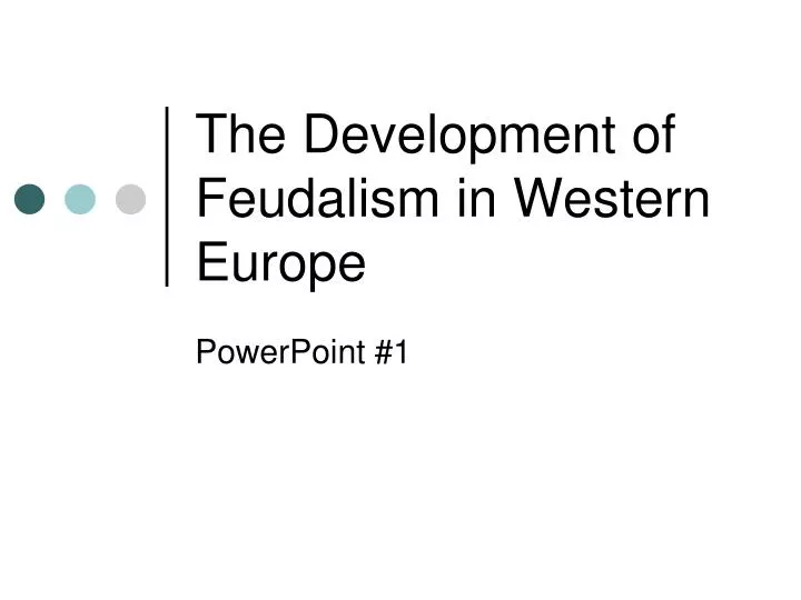 the development of feudalism in western europe n.