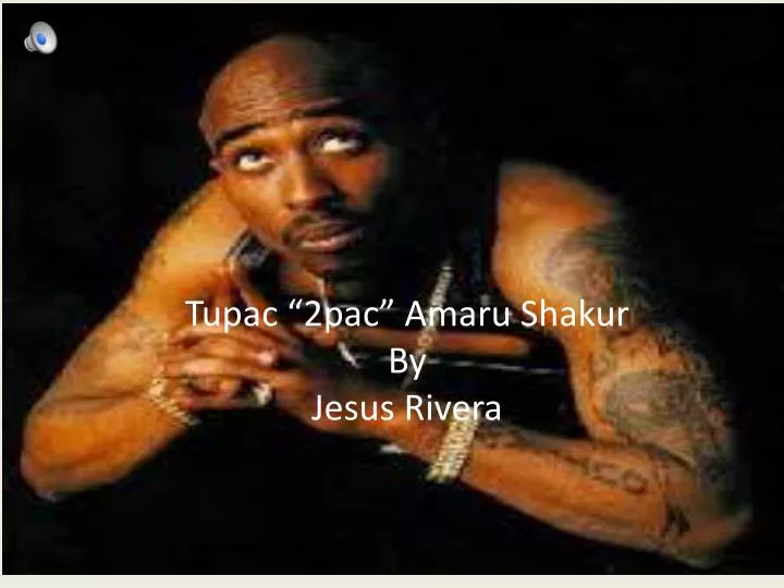 Ppt Tupac 2pac Amuru Shakur Powerpoint Presentation Free Download Id 3643522