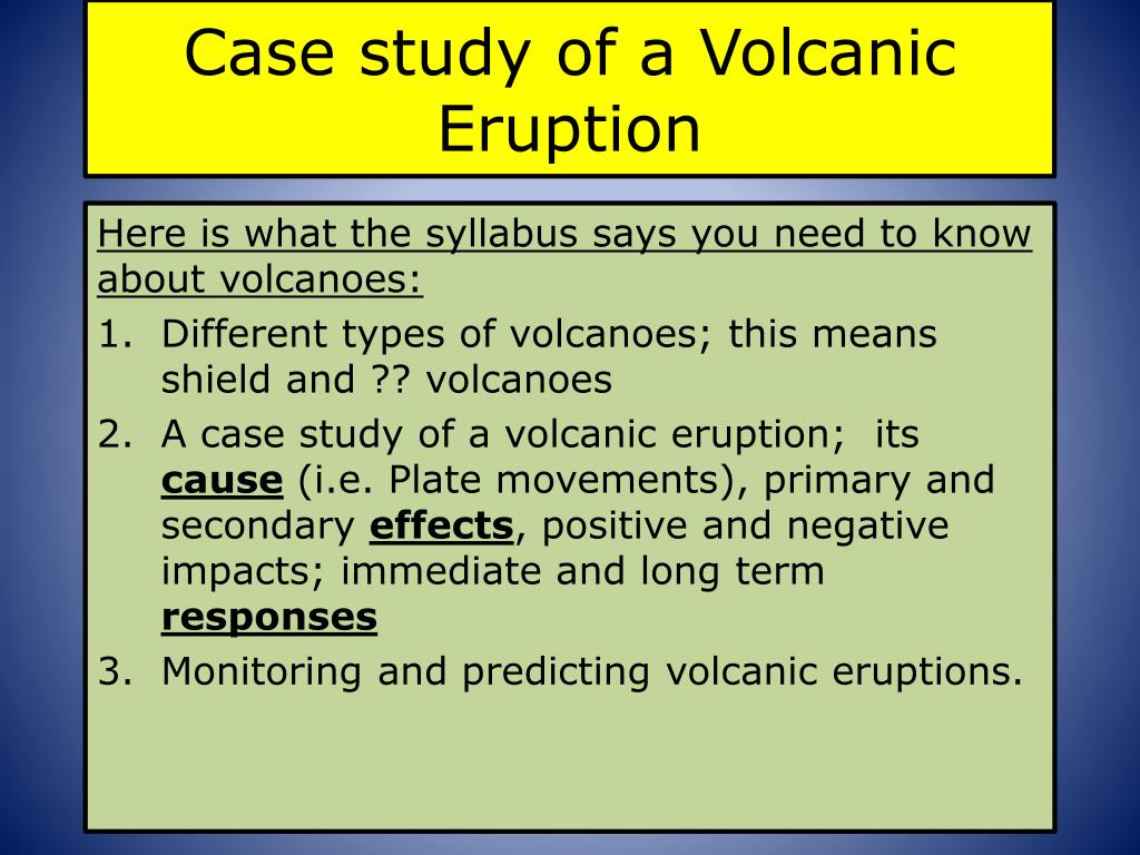case study on volcanic eruption in india