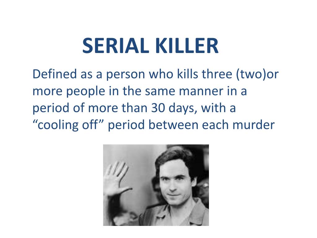 PPT SERIAL KILLER PowerPoint Presentation, free download ID3644313