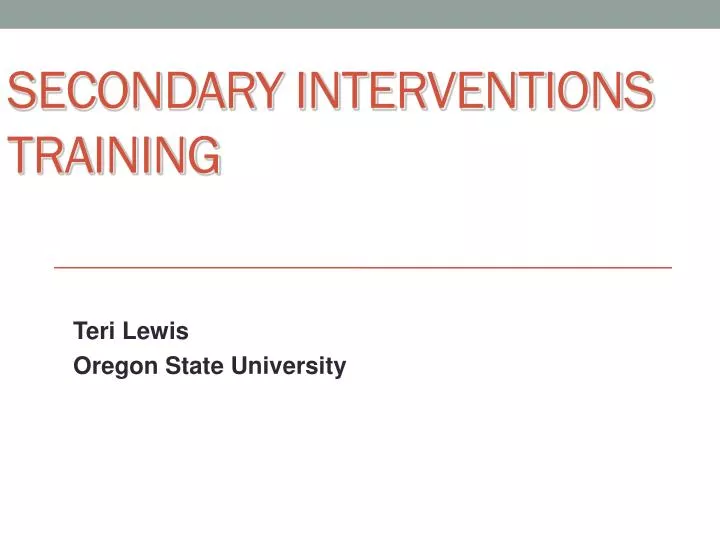 secondary interventions training n.