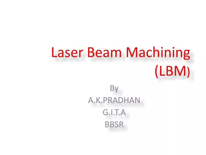 laser beam machining lbm n.