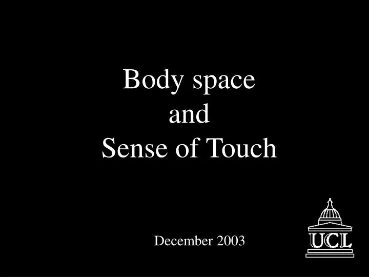 body space and sense of touch n.
