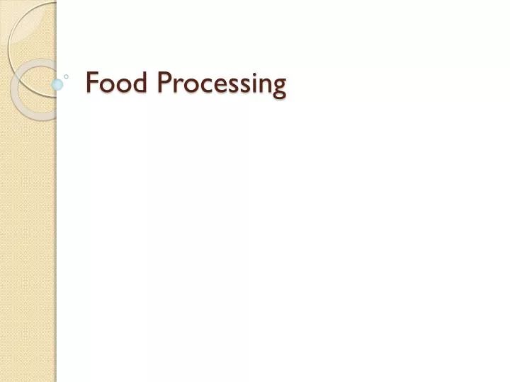 PPT Food Processing PowerPoint Presentation Free Download ID 3649507