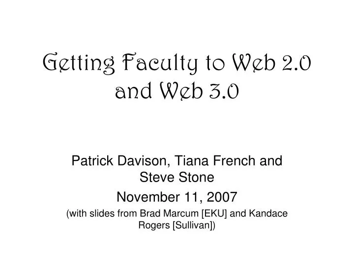 getting faculty to web 2 0 and web 3 0 n.