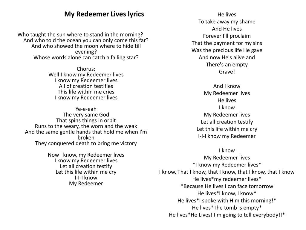 PPT - My Redeemer Lives lyrics PowerPoint Presentation, free download.