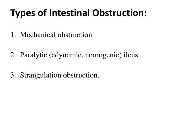 PPT - INTESTINAL OBSTRUCTION PowerPoint Presentation - ID:3651226