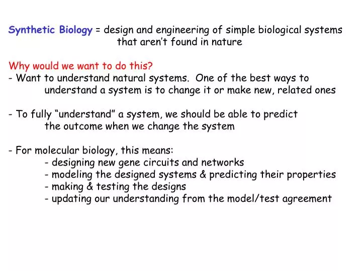 PPT - Synthetic Biology = Design And Engineering Of Simple Biological ...