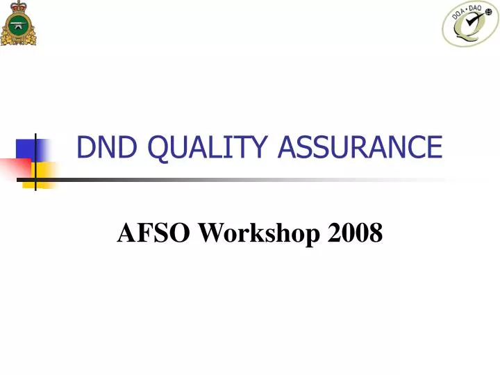 dnd quality assurance n.