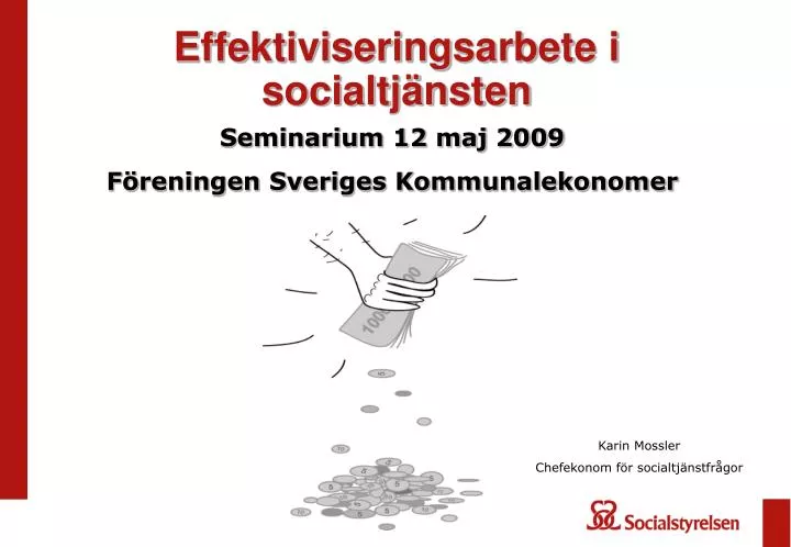 PPT - Effektiviseringsarbete I Socialtjänsten PowerPoint Presentation ...