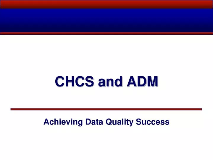 chcs and adm n.