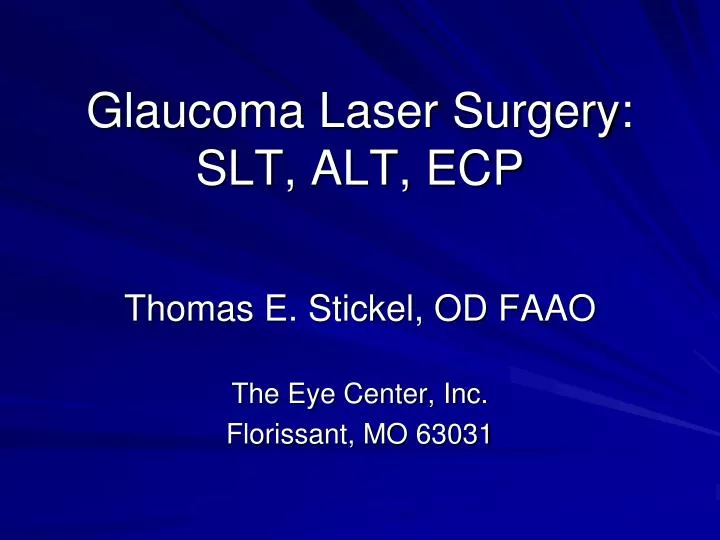 PPT - Glaucoma Laser Surgery: SLT, ALT, ECP PowerPoint Presentation ...
