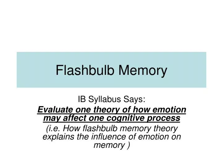 PPT Flashbulb Memory PowerPoint Presentation, free download ID3653591