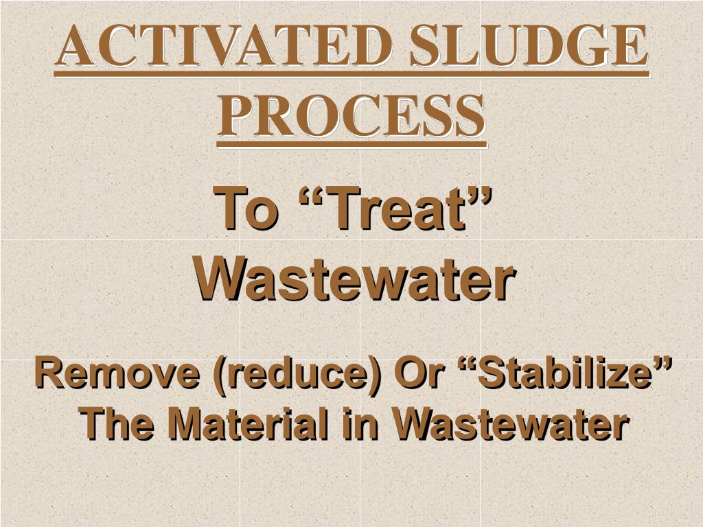 PPT - Module 16: The Activated Sludge Process – Part 2 PowerPoint