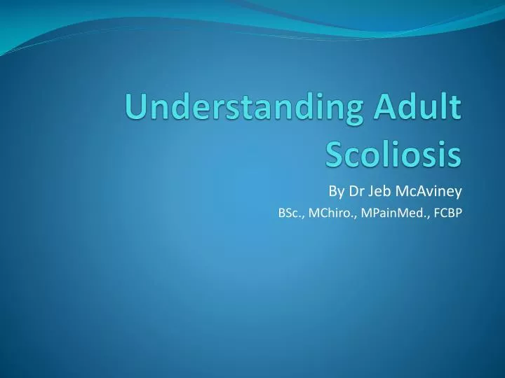 understanding adult scoliosis n.