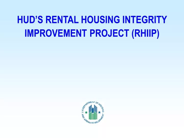 hud s rental housing integrity improvement project rhiip n.