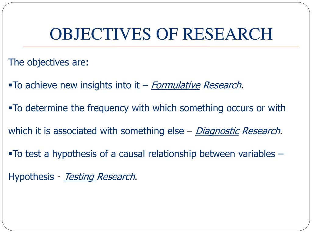 general objectives of research