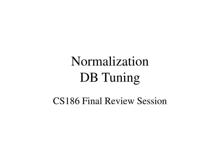 PPT Normalization DB Tuning PowerPoint Presentation, free download