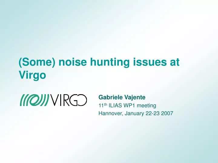 some noise hunting issues at virgo n.