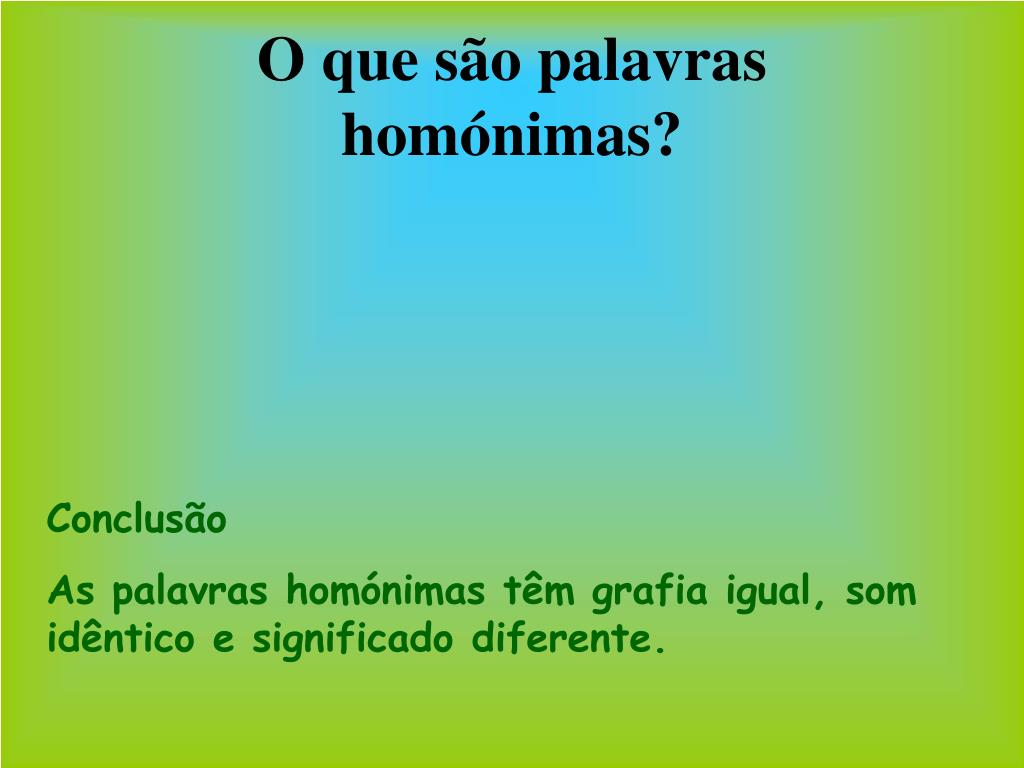 Iguais, mas diferentes: entenda o que são palavras homônimas e