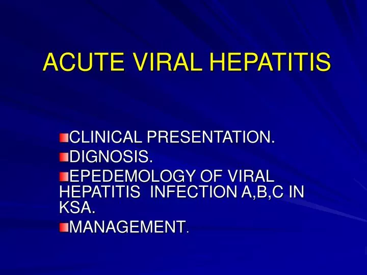 PPT ACUTE VIRAL HEPATITIS PowerPoint Presentation Free Download ID