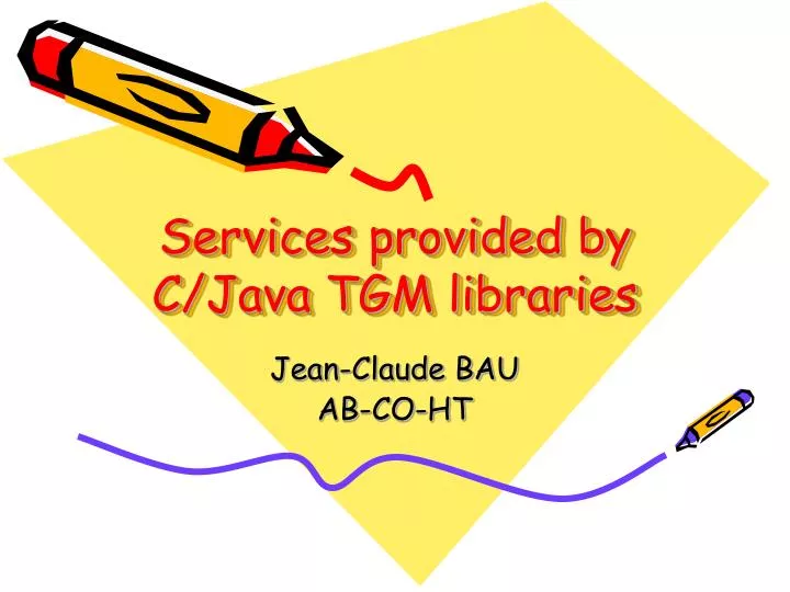 services provided by c java tgm libraries n.