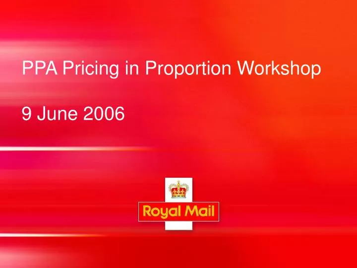 ppa pricing in proportion workshop 9 june 2006 n.
