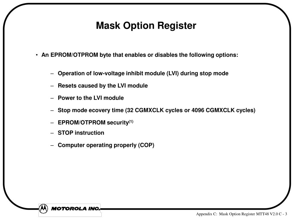Mask Register Examples PPT - Configuration of Mask Option Register for Low Voltage Inhibition ...