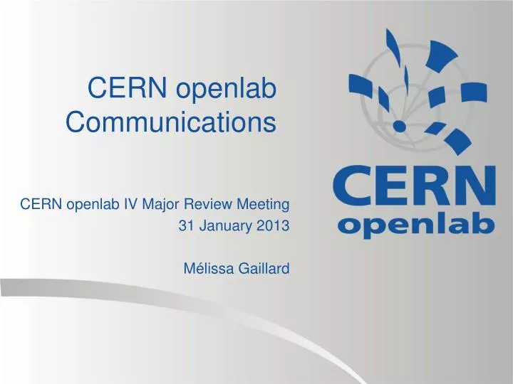 PPT CERN Openlab Communications PowerPoint Presentation Free 
