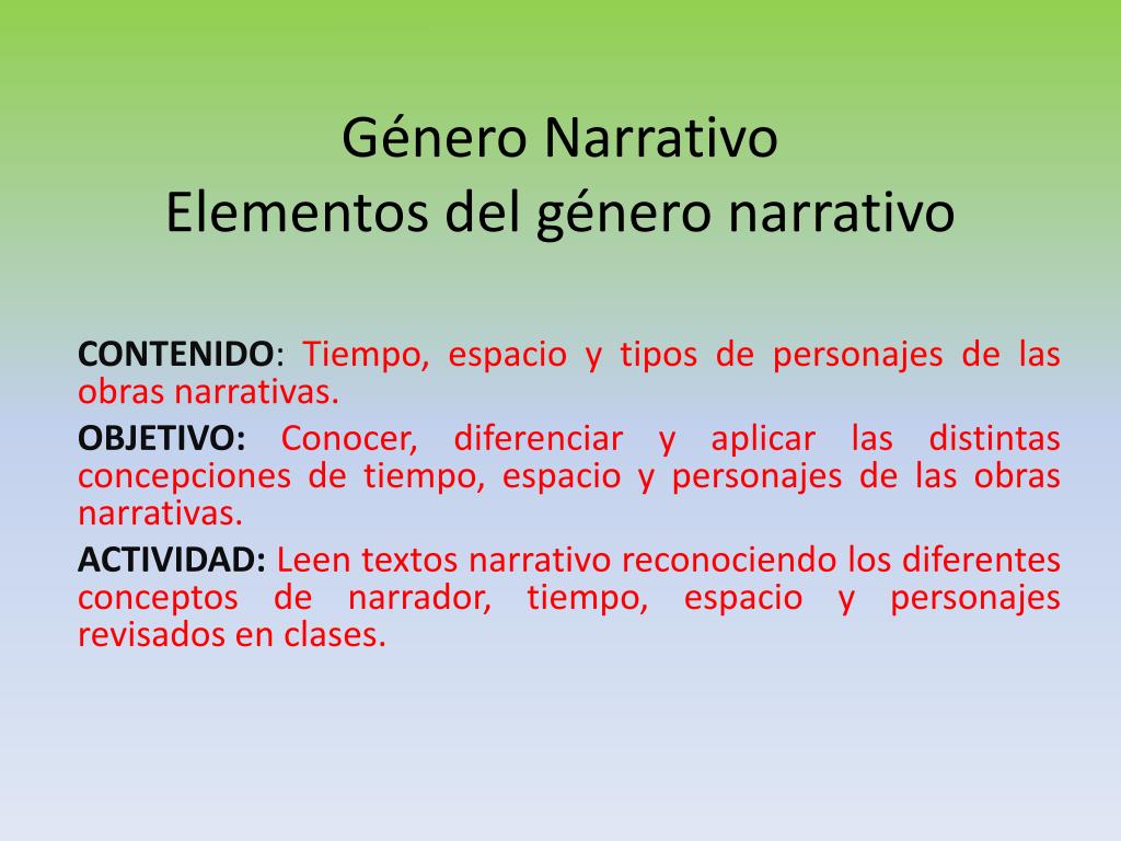 PPT Género Narrativo Elementos del género narrativo