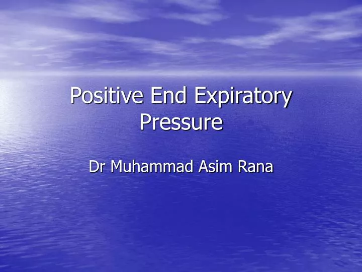 positive end expiratory pressure n.